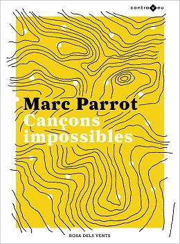 CANÇONS IMPOSSIBLES | 9788417909437 | PARROT, MARC | Llibreria Huch - Llibreria online de Berga 