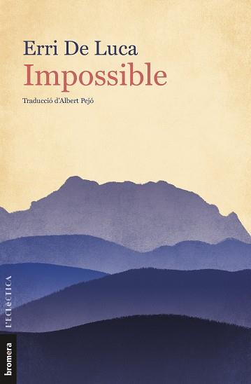 IMPOSSIBLE | 9788413580449 | ERRI DE LUCA | Llibreria Huch - Llibreria online de Berga 