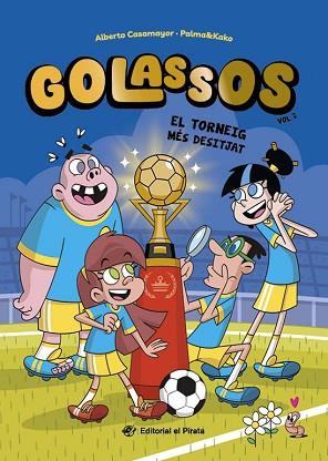 GOLASSOS 02 - EL TORNEIG MÉS DESITJAT | 9788419912442 | CASAMAYOR, ALBERTO | Llibreria Huch - Llibreria online de Berga 