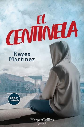 CENTINELA, EL | 9788419883599 | MARTÍNEZ, REYES | Llibreria Huch - Llibreria online de Berga 