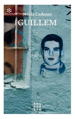 GUILLEM | 9788417918194 | CADENES I ALABÈRNIA, NÚRIA | Llibreria Huch - Llibreria online de Berga 