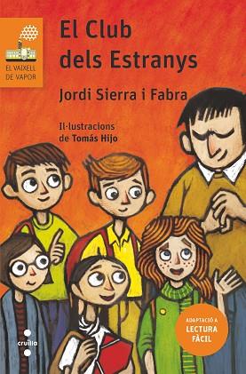 CLUB DELS ESTRANYS, EL | 9788466145459 | SIERRA I FABRA, JORDI | Llibreria Huch - Llibreria online de Berga 
