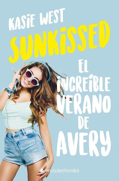 SUNKISSED. EL INCREÍBLE VERANO DE AVERY | 9788418509285 | WEST, KASIE | Llibreria Huch - Llibreria online de Berga 