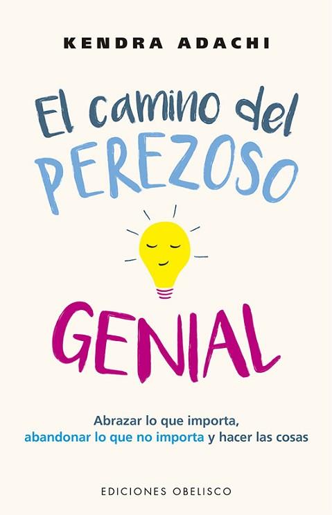 EL CAMINO DEL PEREZOSO GENIAL | 9788491118527 | ADACHI, KENDRA | Llibreria Huch - Llibreria online de Berga 