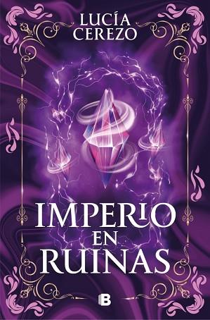 IMPERIO EN RUINAS (SAGA FÉNIX & DRAGÓN 3) | 9788466683616 | CEREZO, LUCÍA | Llibreria Huch - Llibreria online de Berga 