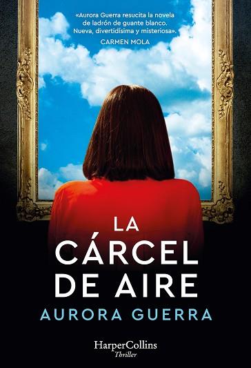 CÁRCEL DE AIRE, LA | 9788491399636 | GUERRA, AURORA | Llibreria Huch - Llibreria online de Berga 