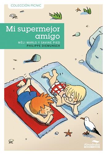 MI SUPERMEJOR AMIGO | 9788492702695 | MARLO, MÉRI/PIED, SAVINE | Llibreria Huch - Llibreria online de Berga 