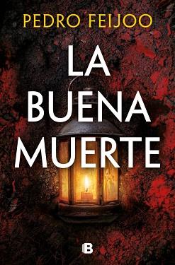 BUENA MUERTE, LA | 9788466685344 | FEIJOO, PEDRO | Llibreria Huch - Llibreria online de Berga 