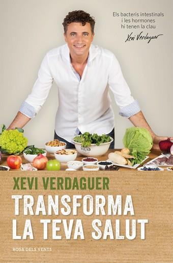 TRANSFORMA LA TEVA SALUT : L'INTESTI I LES HORMONES HI TENEN | 9788416430116 | VERDAGUER, XAVIER [VER TITULOS] | Llibreria Huch - Llibreria online de Berga 