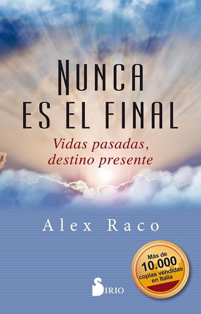 NUNCA ES EL FINAL | 9788417399436 | RACO, ALEX | Llibreria Huch - Llibreria online de Berga 
