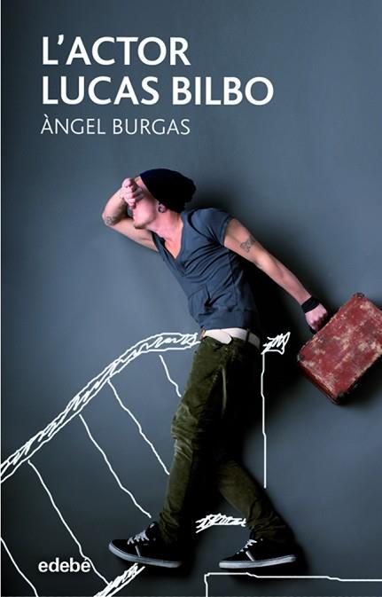 ACTOR LUCAS BILBO, L' | 9788468331294 | BURGAS, ANGEL | Llibreria Huch - Llibreria online de Berga 