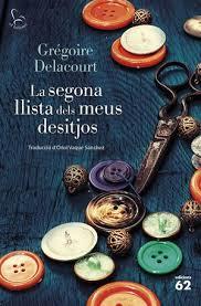 SEGONA LLISTA DELS MEUS DESITJOS, LA | 9788429782431 | DELACOURT, GRÉGOIRE | Llibreria Huch - Llibreria online de Berga 