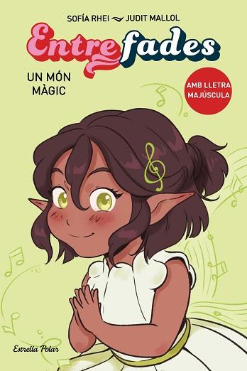 ENTRE FADES 3. UN MÓN MÀGIC | 9788413897578 | RHEI, SOFÍA | Llibreria Huch - Llibreria online de Berga 