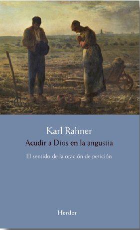 ACUDIR A DIOS EN LA ANGUSTIA | 9788425436345 | RAHNER, KARL | Llibreria Huch - Llibreria online de Berga 