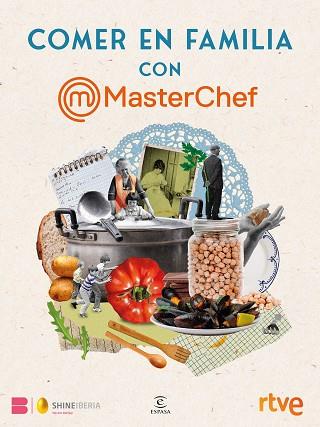 COMER EN FAMILIA CON MASTERCHEF | 9788467080988 | SHINE/RTVE | Llibreria Huch - Llibreria online de Berga 