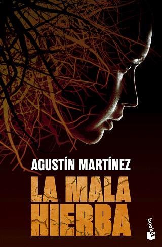 MALA HIERBA, LA | 9788408297734 | MARTÍNEZ, AGUSTÍN | Llibreria Huch - Llibreria online de Berga 