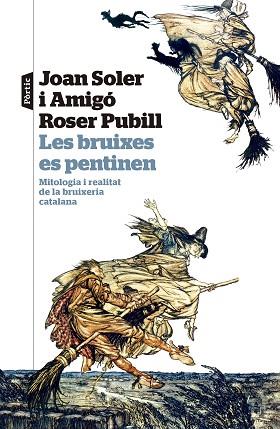 BRUIXES ES PENTINEN, LES | 9788498095524 | SOLER I AMIGÓ, JOAN/PUBILL I PORTA, ROSER | Llibreria Huch - Llibreria online de Berga 