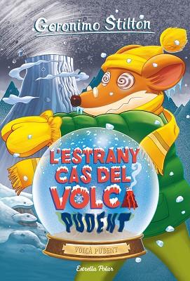 ESTRANY CAS DEL VOLCÀ PUDENT, L' | 9788413890272 | STILTON, GERÓNIMO | Llibreria Huch - Llibreria online de Berga 