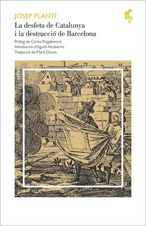 LA DESFETA DE CATALUNYA I LA DESTRUCCIÓ DE BARCELONA | 9788416948833 | PLANTÍ, JOSEP | Llibreria Huch - Llibreria online de Berga 