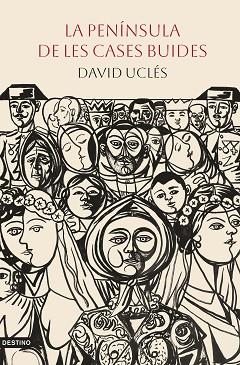 PENÍNSULA DE LES CASES BUIDES, LA | 9788419734389 | UCLÉS, DAVID | Llibreria Huch - Llibreria online de Berga 
