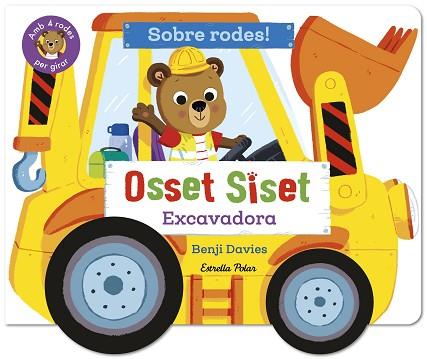 OSSET SISET. SOBRE RODES! EXCAVADORA | 9791387903718 | DAVIES, BENJI | Llibreria Huch - Llibreria online de Berga 