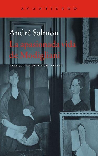 APASIONADA VIDA DE MODIGLIANI, LA | 9788416748501 | SALMON, ANDRE [VER TITULOS] | Llibreria Huch - Llibreria online de Berga 