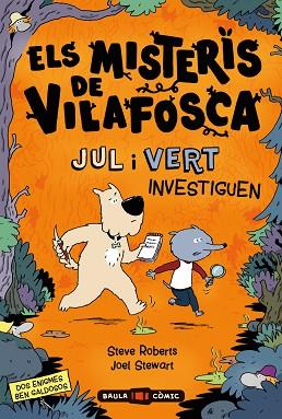 MISTERIS DE VILAFOSCA, ELS. JUL I VERT INVESTIGUEN | 9788447955091 | ROBERTS, STEVE/STEWART, JOEL | Llibreria Huch - Llibreria online de Berga 