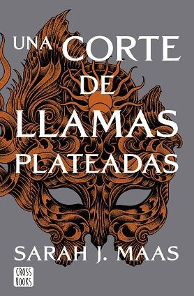 CORTE DE LLAMAS PLATEADAS, UNA | 9788408249429 | MAAS, SARAH J. | Llibreria Huch - Llibreria online de Berga 