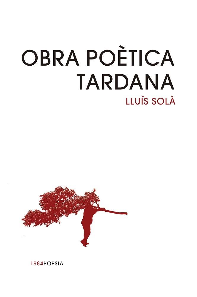 OBRA POÈTICA TARDANA | 9791387757342 | LLUÍS SOLÀ | Llibreria Huch - Llibreria online de Berga 