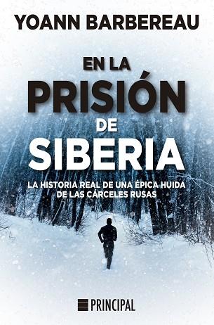 EN LA PRISIÓN DE SIBERIA | 9788418216084 | BARBEREAU, YOANN | Llibreria Huch - Llibreria online de Berga 