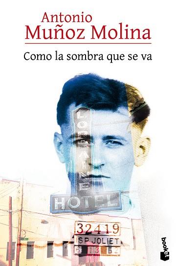 COMO LA SOMBRA QUE SE VA | 9788432225819 | MUÑOZ MOLINA, ANTONIO | Llibreria Huch - Llibreria online de Berga 
