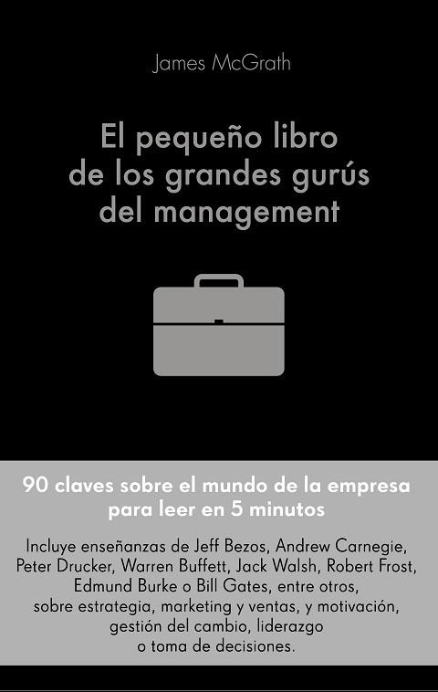 PEQUEÑO LIBRO DE LOS GRANDES GURÚS DEL MANAGEMENT, EL | 9788416928491 | MCGRATH, JIM | Llibreria Huch - Llibreria online de Berga 