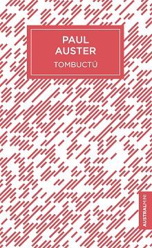 TOMBUCTÚ | 9788432233814 | AUSTER, PAUL | Llibreria Huch - Llibreria online de Berga 