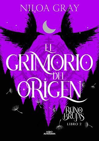GRIMORIO DEL ORIGEN (REINO DE BRUJAS 2), EL | 9788419688095 | GRAY, NILOA | Llibreria Huch - Llibreria online de Berga 