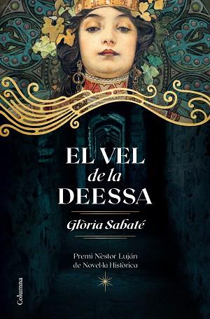 VEL DE LA DEESSA, EL | 9788466426671 | SABATÉ, GLÒRIA | Llibreria Huch - Llibreria online de Berga 