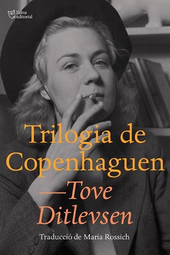 TRILOGIA DE COPENHAGUEN | 9788412312324 | DITLEVSEN, TOVE | Llibreria Huch - Llibreria online de Berga 