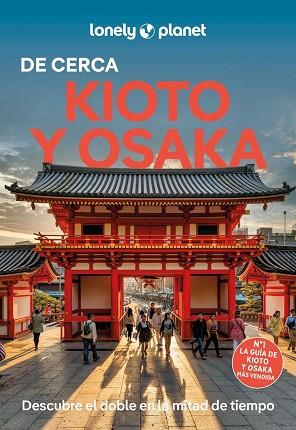KIOTO Y OSAKA DE CERCA 2 | 9788408310181 | O'MALLEY, THOMAS/FAY, TOM/GOSS, ROB | Llibreria Huch - Llibreria online de Berga 