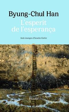 ESPERIT DE L'ESPERANÇA, L' | 9788425451638 | HAN, BYUNG-CHUL | Llibreria Huch - Llibreria online de Berga 