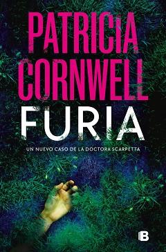 FURIA (DOCTORA KAY SCARPETTA 26) | 9788466669214 | CORNWELL, PATRICIA | Llibreria Huch - Llibreria online de Berga 