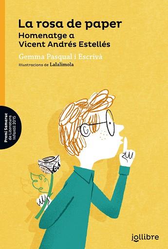ROSA DE PAPER, LA. HOMENATGE A VICENT ANDRÉS ESTELLÉS | 9788416666157 | PASQUAL I ESCRIVÀ, GEMMA | Llibreria Huch - Llibreria online de Berga 