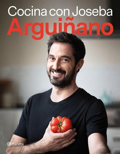 COCINA CON JOSEBA ARGUIÑANO | 9788408255987 | ARGUIÑANO, JOSEBA | Llibreria Huch - Llibreria online de Berga 