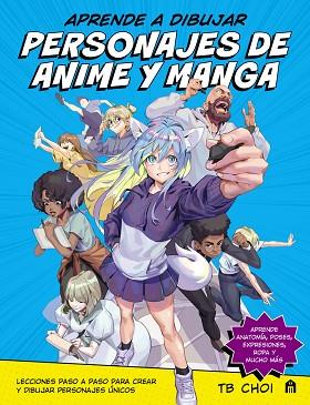 APRENDE A DIBUJAR PERSONAJES DE ANIME Y MANGA | 9791259572233 | AA.VV | Llibreria Huch - Llibreria online de Berga 