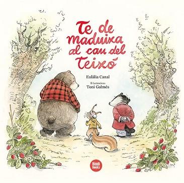 TE DE MADUIXA AL CAU DEL TEIXÓ | 9788418288494 | CANAL IGLÉSIAS, EULÀLIA | Llibreria Huch - Llibreria online de Berga 