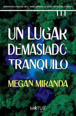 UN LUGAR DEMASIADO TRANQUILO | 9788419767127 | MIRANDA, MEGAN | Llibreria Huch - Llibreria online de Berga 