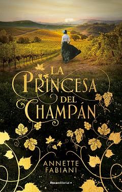 PRINCESA DEL CHAMPÁN, LA | 9788419283504 | FABIANI, ANETTE | Llibreria Huch - Llibreria online de Berga 