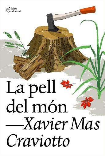 PELL DEL MÓN, LA | 9788412620177 | MAS CRAVIOTTO, XAVIER | Llibreria Huch - Llibreria online de Berga 