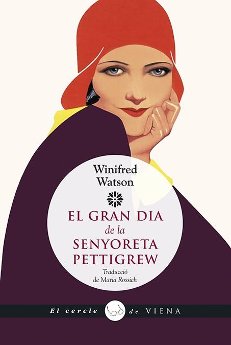 GRAN DIA DE LA SENYORETA PETTIGREW, EL | 9788483309858 | WATSON, WINIFRED | Llibreria Huch - Llibreria online de Berga 