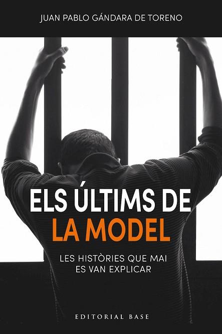 ÚLTIMS DE LA MODEL. LES HISTÒRIES QUE MAI ES VAN EXPLICAR | 9791387728106 | DE GÁNDARA DE TORENO, JUAN PABLO | Llibreria Huch - Llibreria online de Berga 