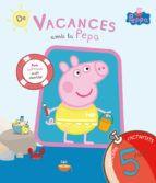 DE VACANCES AMB LA PEPA 5 ANYS CAT | 9788437200712 | Llibreria Huch - Llibreria online de Berga 