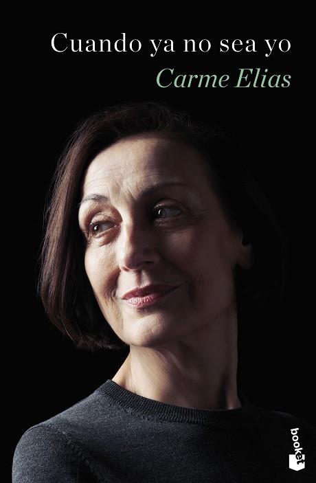 CUANDO YA NO SEA YO | 9788408286097 | ELIAS, CARME | Llibreria Huch - Llibreria online de Berga 